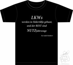 Schwarzes Baumwoll-T-Shirt mit dem wei�en Spruch: LKW