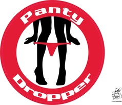 Runder roter Aufkleber mit schwarzer Silhouette von Beinen, die eine rote Unterhose herunterziehen. Wei�er Text "Panty Dropper".