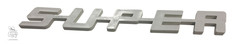 Hellgraues PVC-Schild mit dem erhabenen Schriftzug "SUPER".