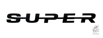 Schild "Super" aus Plastik